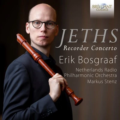 Netherlands Radio Philharmonic OrchestraJeths: Recorder Concerto