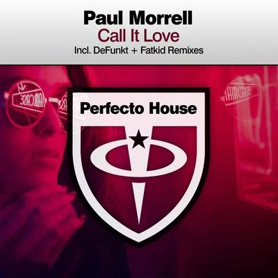 Paul MorrellCall It Love