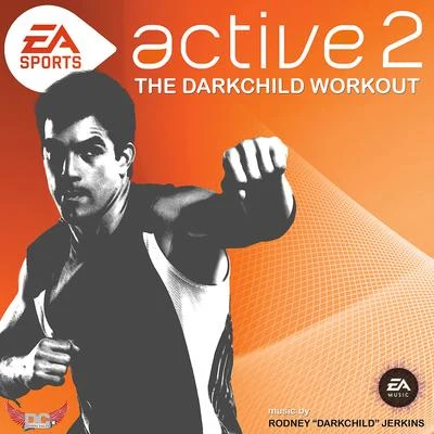 Cris Velasco/Sascha Dikiciyan/EA Games SoundtrackActive 2 - The Darkchild Workout