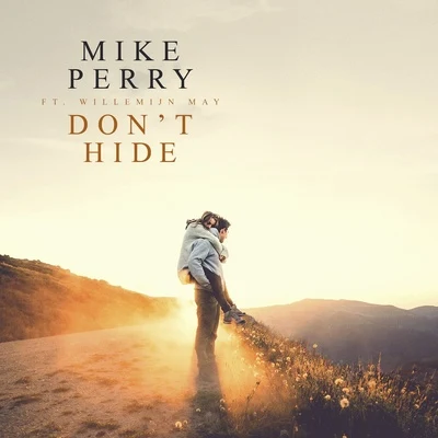 Mike PerryDont Hide