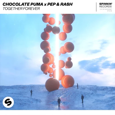 Chocolate Puma/Sunnery James & Ryan MarcianoTogether Forever