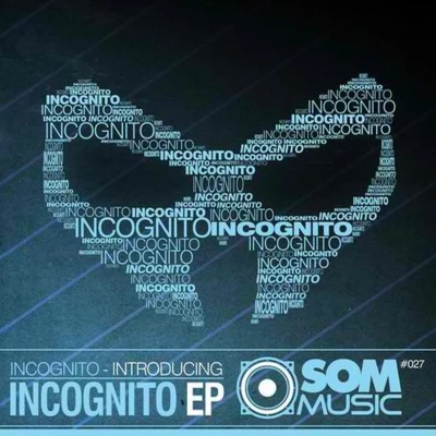 INCOGNITOIntroducing Incognito EP