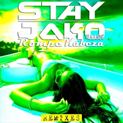 Jako/LukhanStay (Remixes)