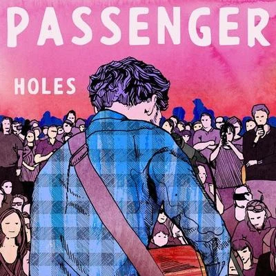 PassengerHoles (Radio Edit)