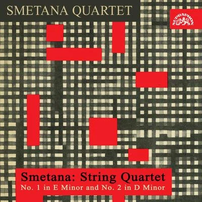 Smetana Quartet/Janáček Quartet/Suk TrioSmetana: String Quartets No 1 in E Minor and No. 2 in D Minor