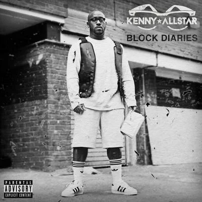 Kenny AllstarBlock Diaries