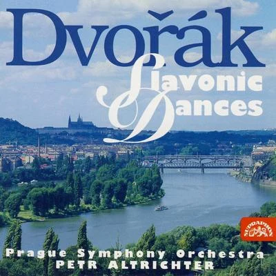 Petr Altrichter/Schoenberg Chamber Orchestra/Richard Samek/Dagmar PeckováDvořák: Slavonic Dances