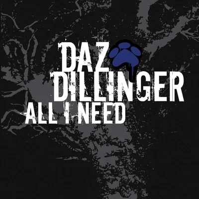 Daz DillingerAll I Need (Radio Mix)