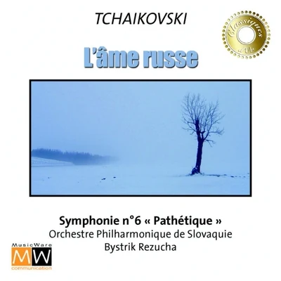 Southwest German Radio Symphony Orchestra/Slovak National Philharmonic Orchestra/Bystrik Rezucha/László SomogyiTchaikovski: Lâme russe