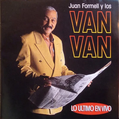 Juan FormellLos Van VanLo último en vivo