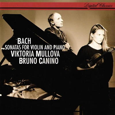 Viktoria MullovaBach: Sonatas for Violin and Piano