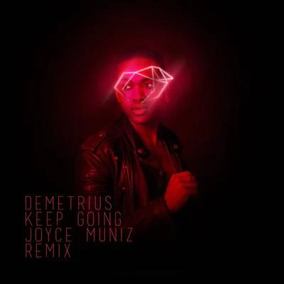 Joyce MunizKeep Going (Joyce Muniz Remix)