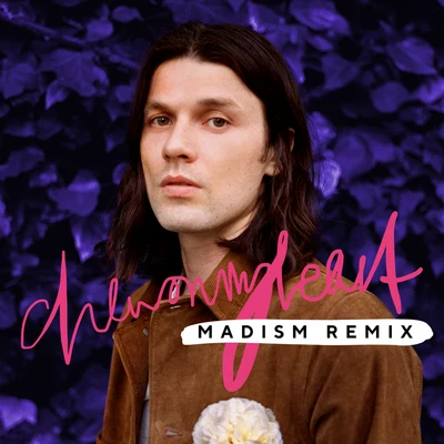 James BayChew On My Heart (Madism Remix)