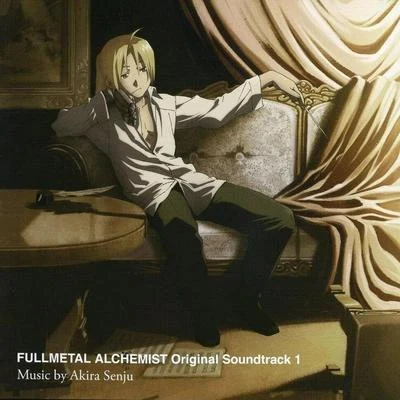 千住明/川添智久/Infix鋼の錬金術師 FULLMETAL ALCHEMIST Original Soundtrack 1