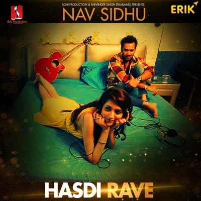 Nirmal SidhuHasdi Rave