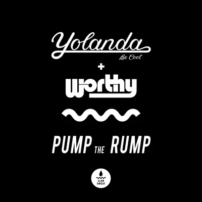 Yolanda Be CoolPump The Rump