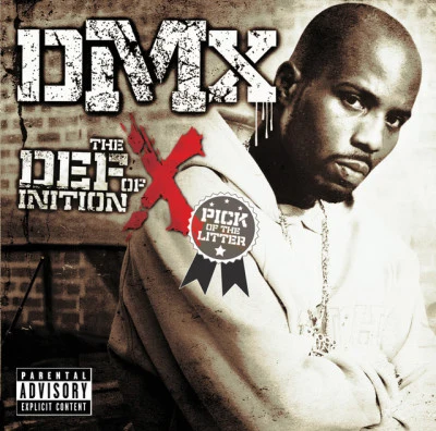 DMXThe Definition of X: Pick Of The Litter (Explicit Version)