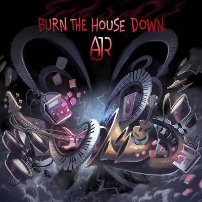 AJR/Jam in the VanBurn the House Down