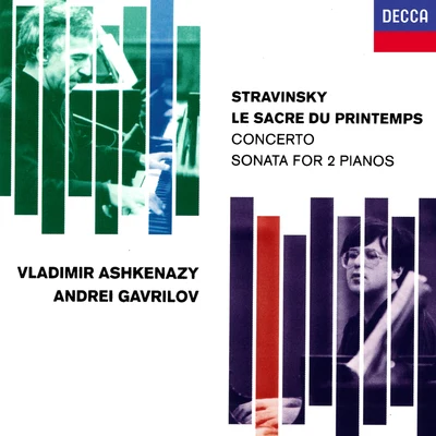 Andrei GavrilovStravinsky: Le Sacre Du PrintempsConcerto & Sonata for 2 Pianos