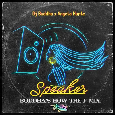 DJ BuddhaSpeaker (How the F Mix)