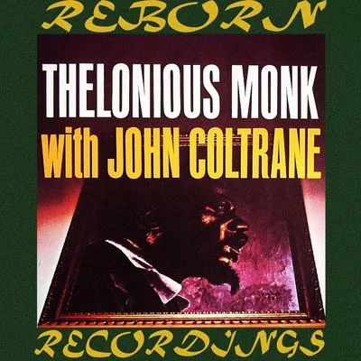 John Coltrane/Kenny Burrell/Kenny Burrell TrioThelonious Monk with John Coltrane (HD Remastered)