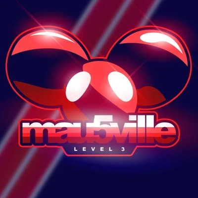 deadmau5/Ninajirachi/The Neptunesmau5ville: Level 3