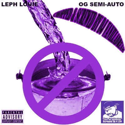 Og Semi-Auto/DJ Alex FunkPot to Piss In (Chopped & Screwed) [feat. Leph Louie & DJ Vanilladream]