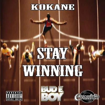 Looselyric/Kokane/Whidbee/Big JuneKokane Stay Winning