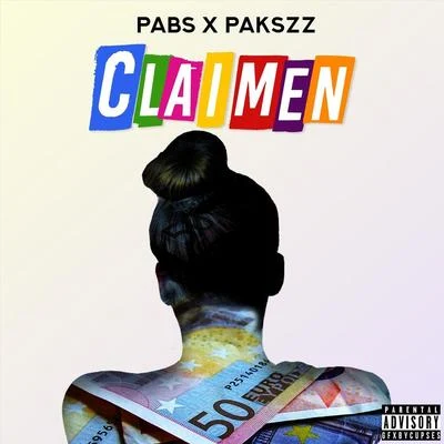 Pabs X PakszzClaimen