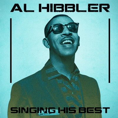 Al HibblerSinging His Best (Remastered)