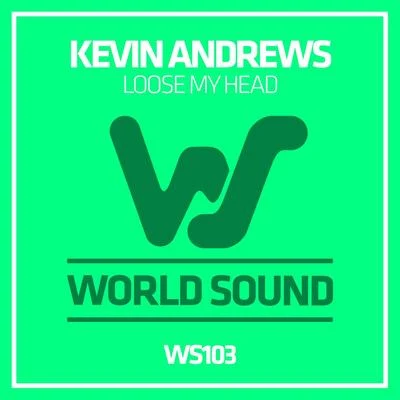 Kevin AndrewsLoose My Head