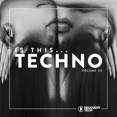 Miguel BastidaIs This Techno? Vol. 23