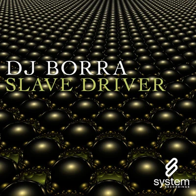 DJ BorraBrittSlave Driver