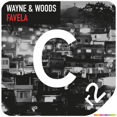 Wayne & WoodsFavela