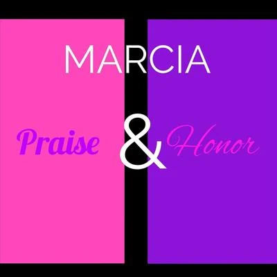 Marcia/Luc Mon BasPraise and Honor