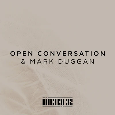 Wretch 32Open Conversation & Mark Duggan