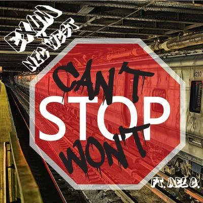 Exum X Nic WestCant Stop, Wont Stop (feat. Mel G)