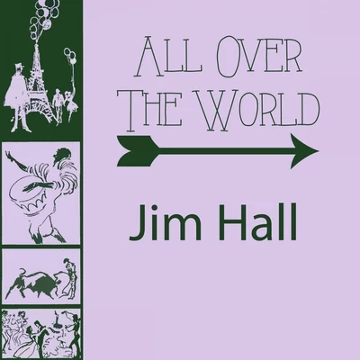 Jim Hall/Christian McBride/Roy Hargrove/Sonny Rollins/Ornette Coleman/Roy HaynesAll Over The World