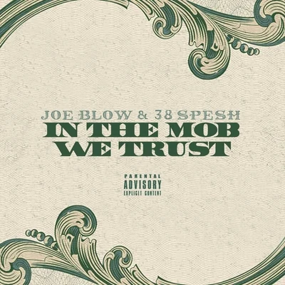 Joe BlowA1Lil RueIn the Mob We Trust