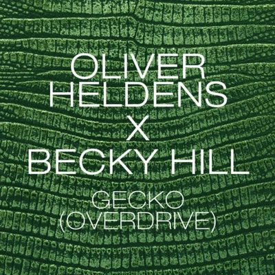 Oliver HeldensGecko (Overdrive) [Remix Bundle]