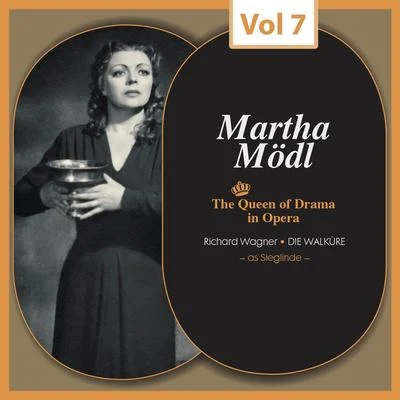 Martha ModlThe Queen of Drama in Opera, Vol.7