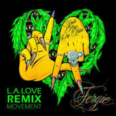 FergieL.A.LOVE (La La) [Remix Movement] - EP