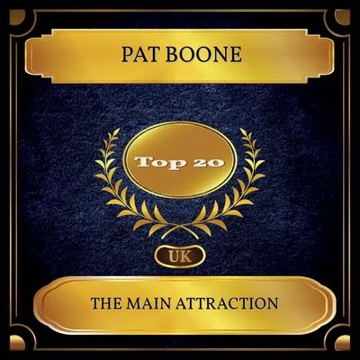 Pat BooneThe Main Attraction (UK Chart Top 20 - No. 12)