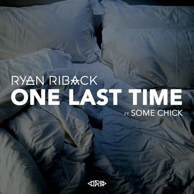 Ryan RibackOne Last Time