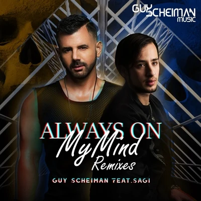 Alan TGuy ScheimanAlways on My Mind Remixes