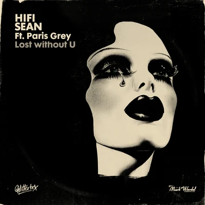 Paris GreyLost without U (Extended)