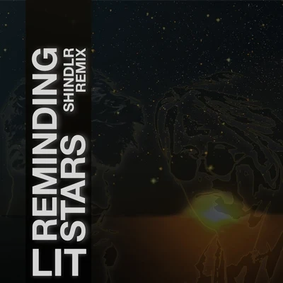 LITReminding Stars (SHINDLR Remix)