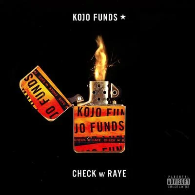 Kojo FundsCheck (with RAYE)