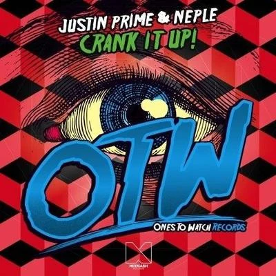 Justin Prime/Rave Republic/Lee McKingCrank It Up!