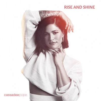 Cassadee PopeLindsay EllKaren FairchildofframiRise and Shine